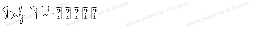 Body Text字体转换